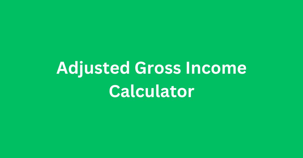 AGI Calculator Adjusted Gross Calculator